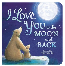 Load image into Gallery viewer, I Love You to the Moon and Back