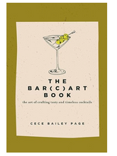Load image into Gallery viewer, The Bar Cart Book: The Art of Crafting Tasty and Timeless Cocktails