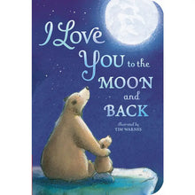 Load image into Gallery viewer, I Love You to the Moon and Back
