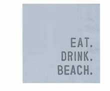 Load image into Gallery viewer, Eat Drink Beach Napkin
