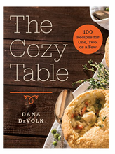 Load image into Gallery viewer, The Cozy Table: 100 Recipes for One, Two, or a Few
