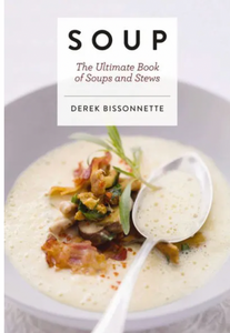 Soup: The Ultimate Book of Soups and Stews