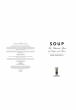 Load image into Gallery viewer, Soup: The Ultimate Book of Soups and Stews
