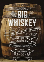 Load image into Gallery viewer, Big Whiskey (The Revised Second Edition)
