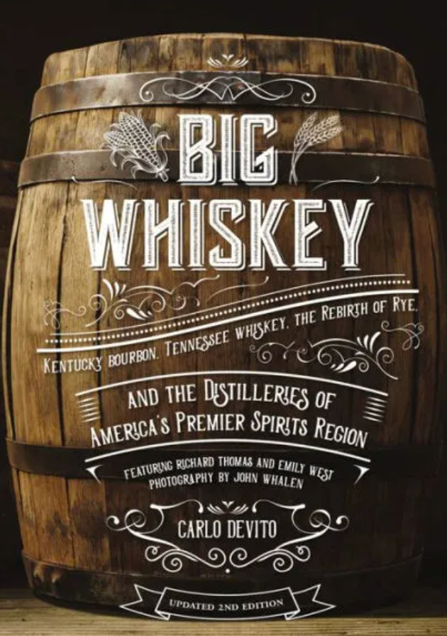 Big Whiskey (The Revised Second Edition)
