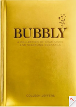 Load image into Gallery viewer, Bubbly: A Collection of Champagne and Sparkling Cocktails
