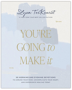 You're Going to Make it