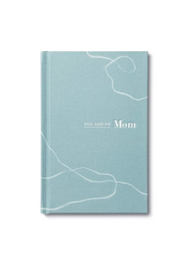 You and Me Mom: A Book All about Us