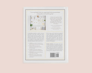 Beautifully Organized: A Guide to Function and Style in Your Home