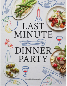 Last Minute Dinner Party