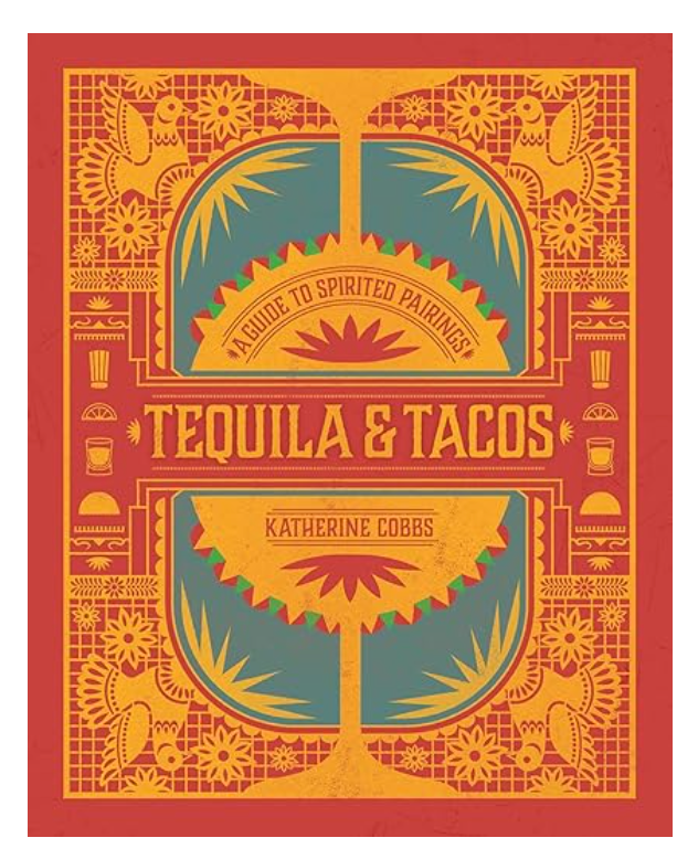 Tequila & Tacos: A Guide to Spirited Pairings