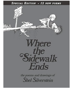 Where the Sidewalk Ends Special Edition with 12 Extra Poems