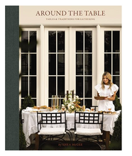 Load image into Gallery viewer, Around the Table: Tables and Traditions for Gathering
