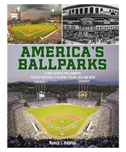 Load image into Gallery viewer, America's Ballparks: A Trip Across the Country to Visit Baseball’s Playing Fields
