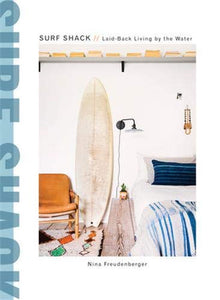 Surf Shack : Laid-Back Living