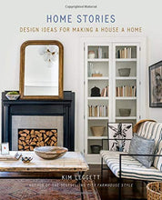 Load image into Gallery viewer, Home Stories: Design Ideas for Making a House a Home
