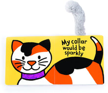 Load image into Gallery viewer, If I were a Kitty
