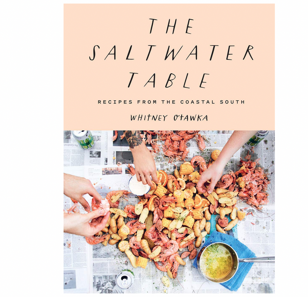 Saltwater Table: Recipes from the Coastal South