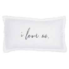 Load image into Gallery viewer, “I Love Us” Lumbar Pillow
